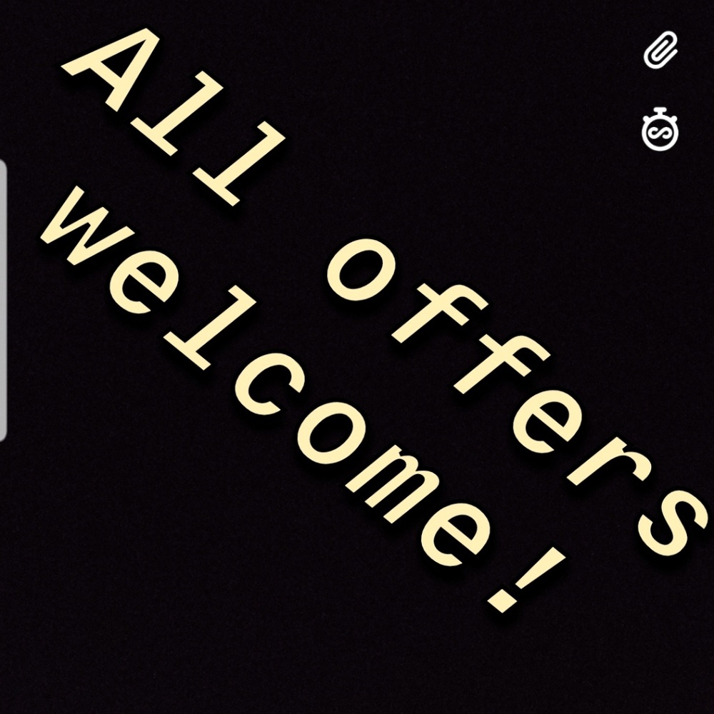 OFFERS ALWAYS WELCOME